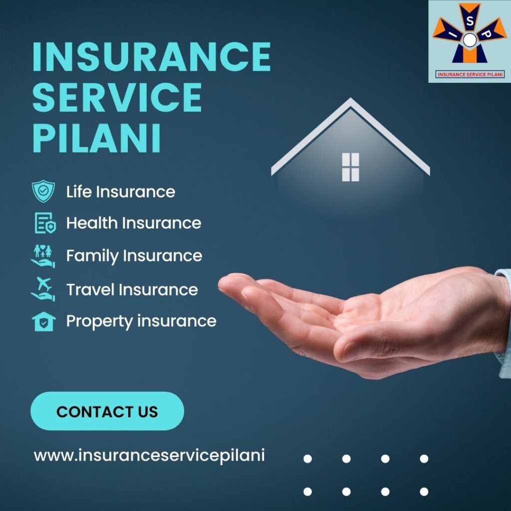 Insurance Service Pilani